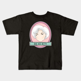 Bad Ass Betty Kids T-Shirt